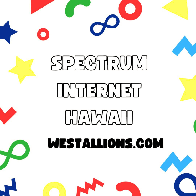 Spectrum Internet Hawaii