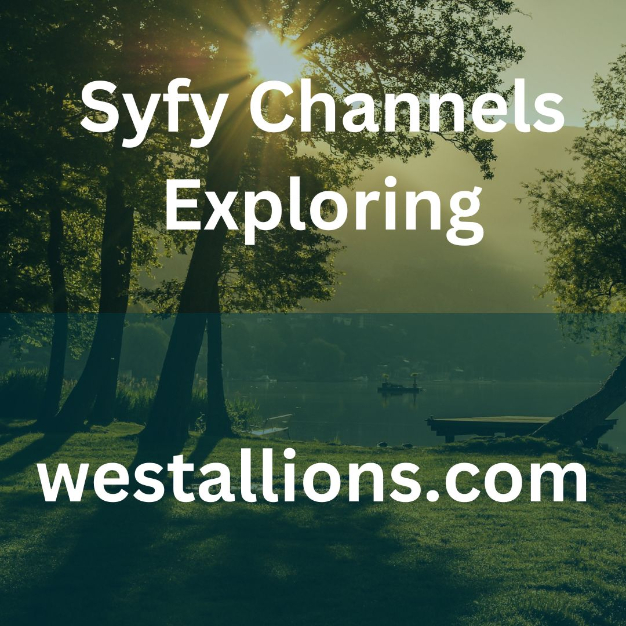 Syfy Channels Exploring